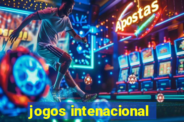 jogos intenacional